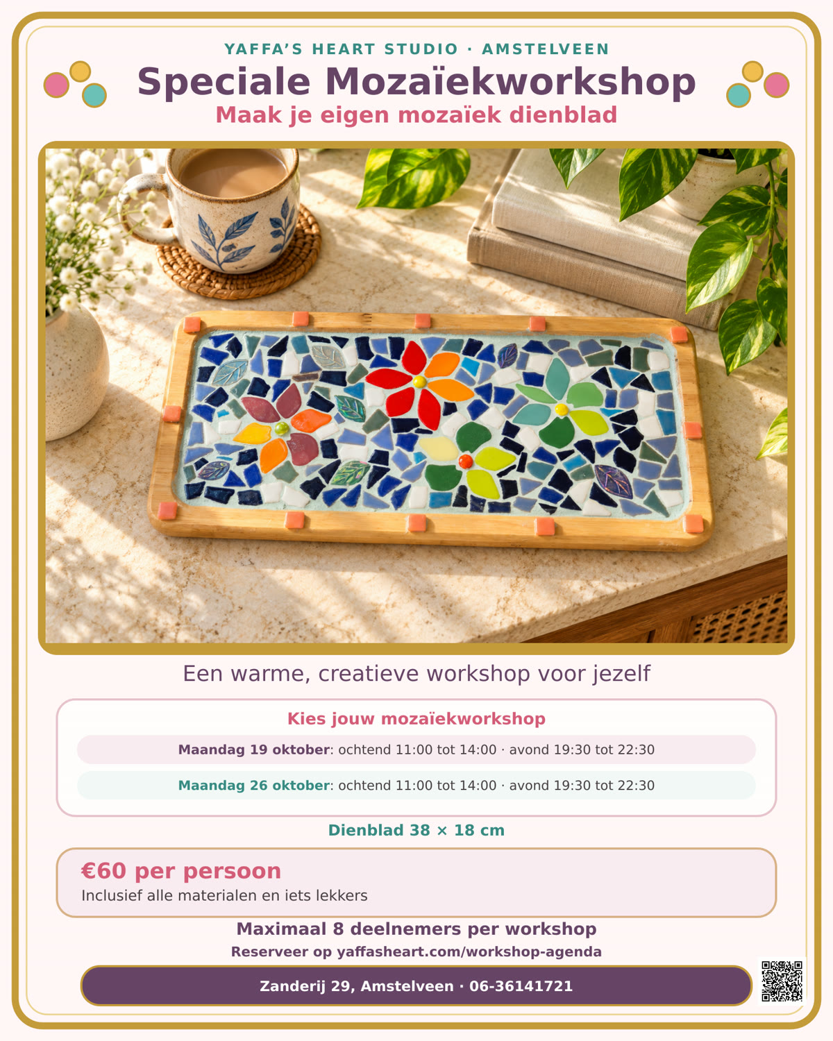 Flyer mozaïek workshop: maak je eigen mozaïek dienblad bij Yaffa's Heart Studio in Amstelveen